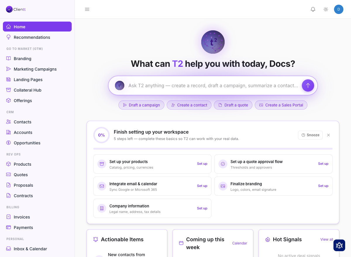 The Clientt Home dashboard with the T2 assistant